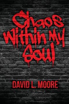 portada Chaos Within My Soul (en Inglés)