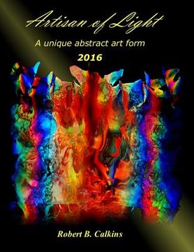 portada Artisan of Light 2016: A unique abstract art form