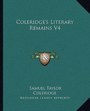 portada coleridge's literary remains v4 (en Inglés)