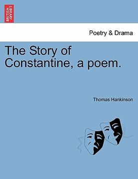 portada the story of constantine, a poem. (en Inglés)