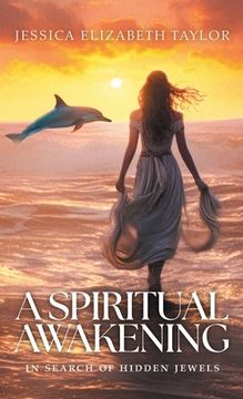 portada A Spiritual Awakening: In Search of Hidden Jewels (in English)