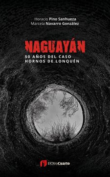 portada Naguayán: 50 años del caso Hornos de Lonquén