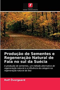 portada Produção de Sementes e Regeneração Natural de Faia no sul da Suécia (en Portugués)