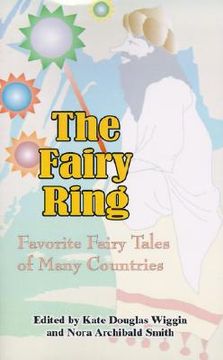 portada the fairy ring: favorite fairy tales of many countries (en Inglés)