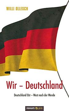 portada Wir - Deutschland: Deutschland ost - West Nach der Wende (en Alemán)