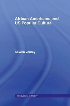 portada African Americans and us Popular Culture (Introductions to History) (en Inglés)