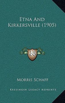 portada etna and kirkersville (1905) (in English)