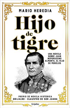 portada Hijo de Tigre (Premio Claustro) / Like Father (in Spanish)