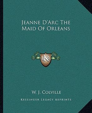 portada jeanne d'arc the maid of orleans (en Inglés)
