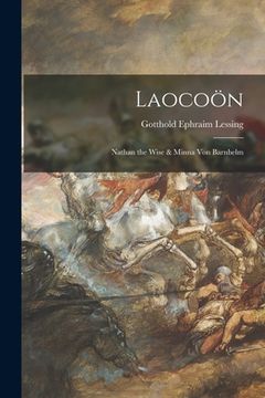 portada Laocoön; Nathan the Wise & Minna Von Barnhelm (in English)