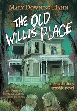 portada The Old Willis Place Graphic Novel : A Ghost Story (en Inglés)