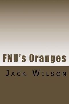 portada FNU's Oranges (en Inglés)