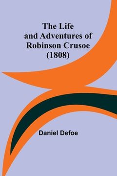 portada The Life and Adventures of Robinson Crusoe (1808) (in English)