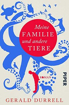 portada Meine Familie und Andere Tiere: Roman