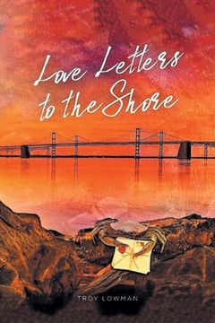 portada Love Letters To The Shore (en Inglés)