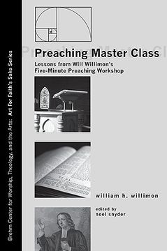 portada preaching master class: lessons from will willimon's five-minute preaching workshop (in English)