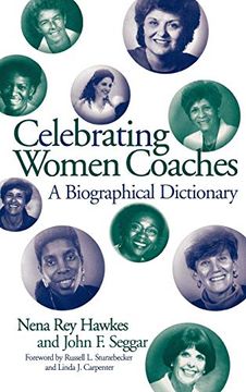 portada Celebrating Women Coaches: A Biographical Dictionary (en Inglés)