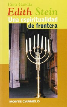 portada Edith Stein: una espiritualidad de frontera (KARMEL)