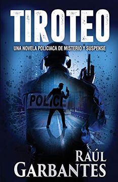 portada Tiroteo: Una Novela Policiaca de Misterio y Suspense