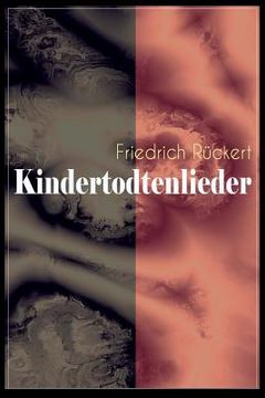 portada Kindertodtenlieder: Ergreifendste Trauergedichte der deutschen Sprache