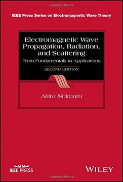 portada Electromagnetic Wave Propagation, Radiation, and Scattering: From Fundamentals to Applications (IEEE Press Series on Electromagnetic Wave Theory)