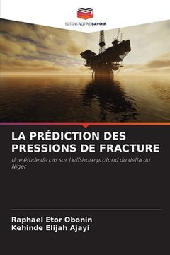 portada La Prédiction Des Pressions de Fracture (en Francés)
