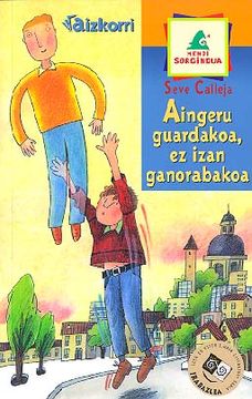 portada Aingeru Guardakoa, ez Izan Ganorabakoa (in Basque)