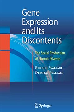 portada Gene Expression and its Discontents: The Social Production of Chronic Disease (en Inglés)
