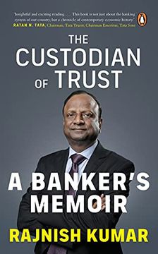 portada The Custodian of Trust: A Banker's Memoir (in English)