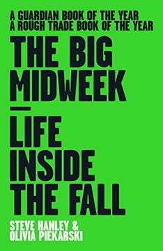 portada The Big Midweek: Life Inside The Fall