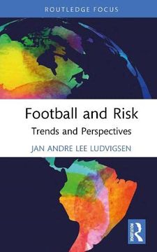 portada Football and Risk: Trends and Perspectives (Critical Research in Football) 