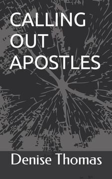 Calling Out Apostles (en Inglés)