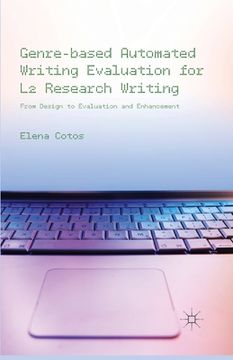 portada Genre-Based Automated Writing Evaluation for L2 Research Writing: From Design to Evaluation and Enhancement (en Inglés)