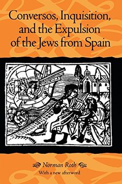 portada Conversos, Inquisition, and the Expulsion of the Jews From Spain (in English)