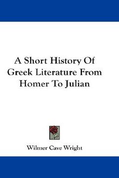 portada a short history of greek literature from homer to julian