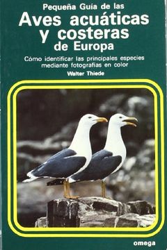 portada Pequeña Guía de las Aves Acuáticas y Costeras de Europa
