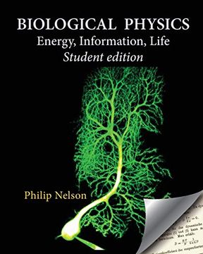 portada Biological Physics Student Edition: Energy, Information, Life (in English)