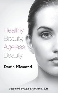 portada Healthy Beauty, Ageless Beauty (in English)
