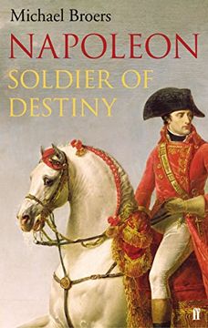 portada Napoleon: Soldier of Destiny - Faber & Faber (en Inglés)