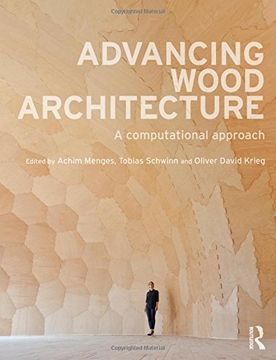 portada Advancing Wood Architecture: A Computational Approach