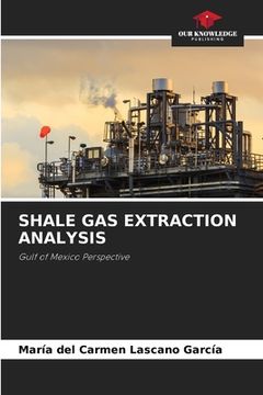 portada Shale Gas Extraction Analysis (en Inglés)