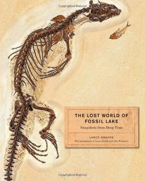 portada The Lost World of Fossil Lake: Snapshots from Deep Time 