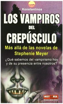 portada Los Vampiros del Crepúsculo (Misterios Historicos) (in Spanish)