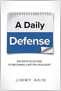 portada A Daily Defense: 365 Days ( plus one) to Becoming a Better Apologist