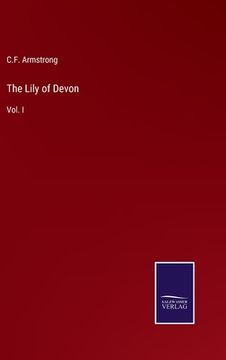 portada The Lily of Devon: Vol. I (en Inglés)