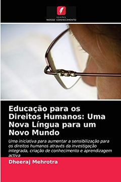 portada Educação Para os Direitos Humanos: Uma Nova Língua Para um Novo Mundo (en Portugués)