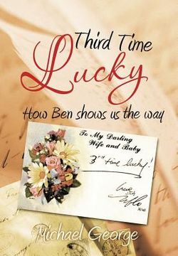 portada third time lucky: how ben shows us the way (in English)