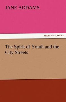 portada the spirit of youth and the city streets (en Inglés)