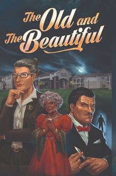 portada The old and the Beautiful (en Inglés)