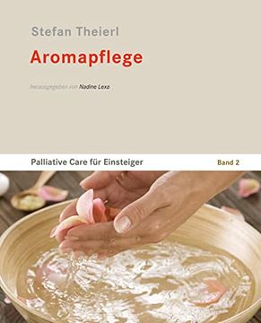 portada Aromapflege - Palliative Care für Einsteiger - Band 2: 